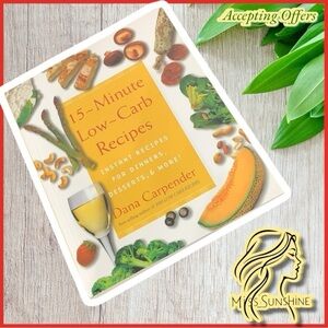 15 minute Low-Carb Recipes - Dana Carpender - Instant dinners, desserts etc.